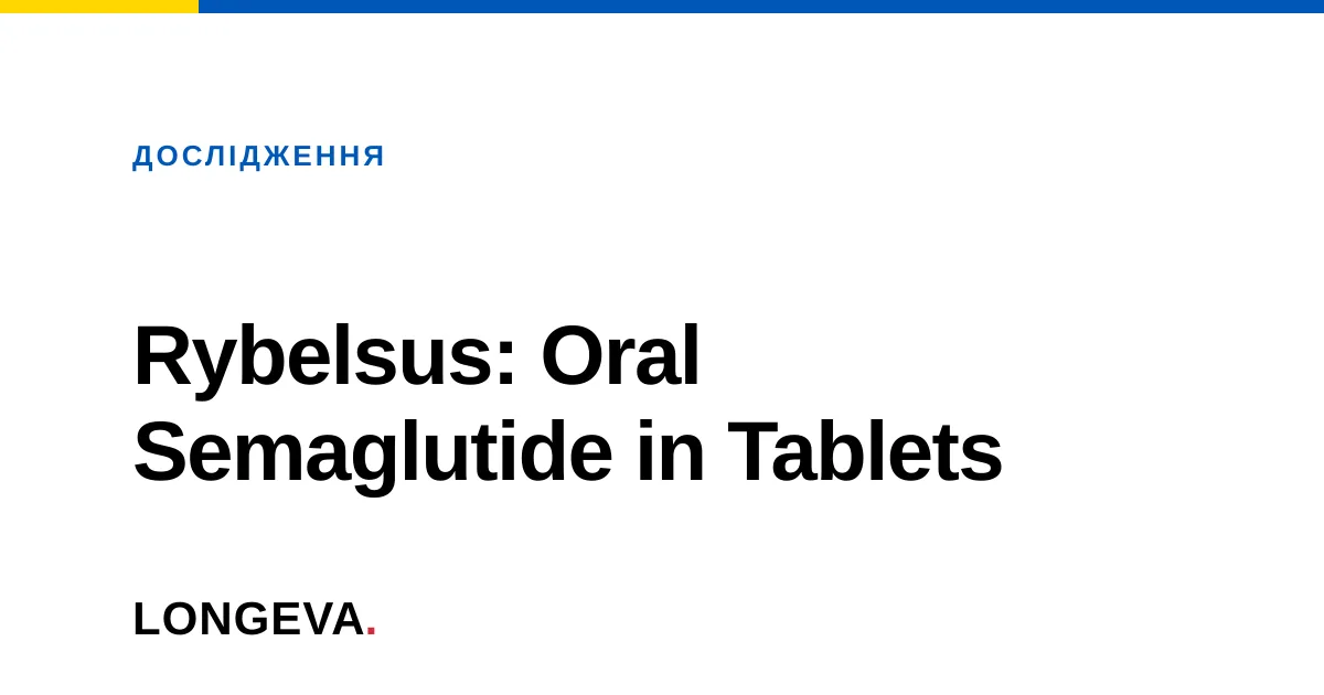 Rybelsus: Oral Semaglutide in Tablets