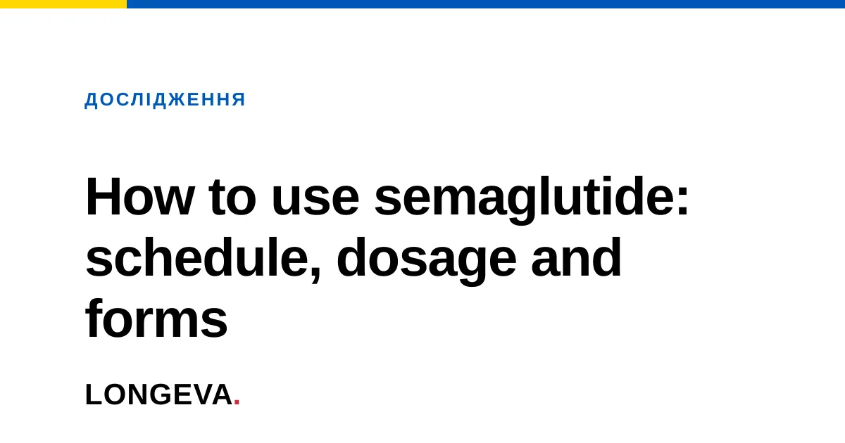 How to use semaglutide: schedule, dosage and forms